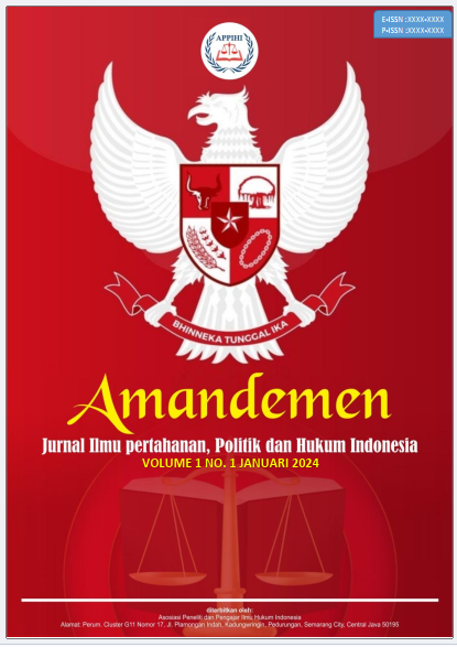 					View Vol. 1 No. 1 (2024): Januari : Amandemen: Jurnal Ilmu pertahanan, Politik dan Hukum Indonesia
				