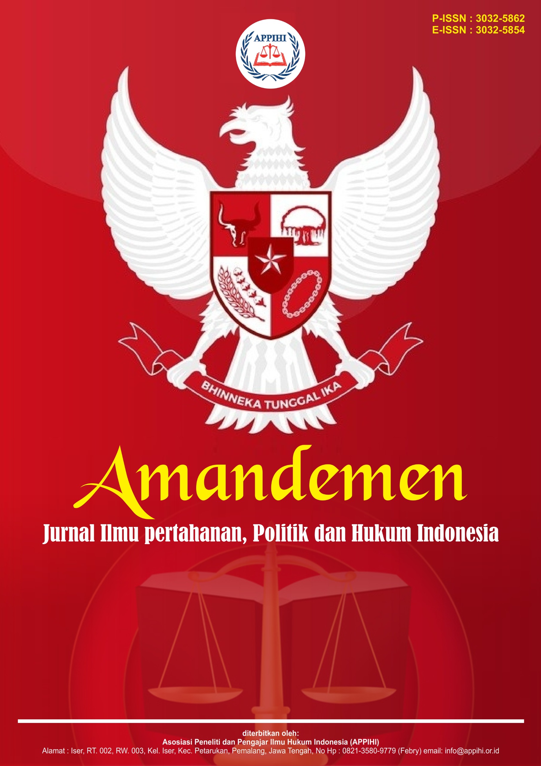 View Vol. 2 No. 3 (2025): Amandemen: Jurnal Ilmu pertahanan, Politik dan Hukum Indonesia