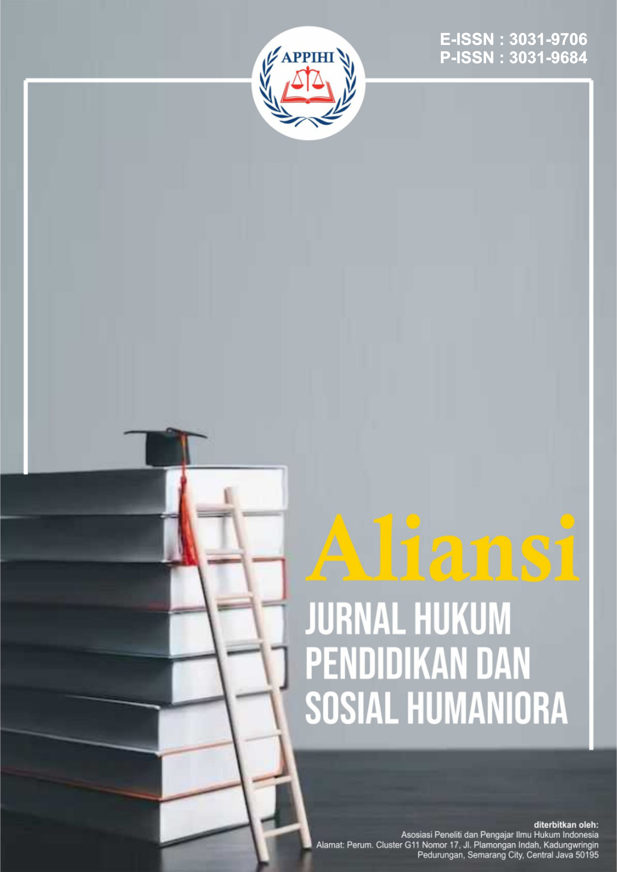 View Vol. 2 No. 5 (2025): September : Aliansi: Jurnal Hukum, Pendidikan dan Sosial Humaniora
